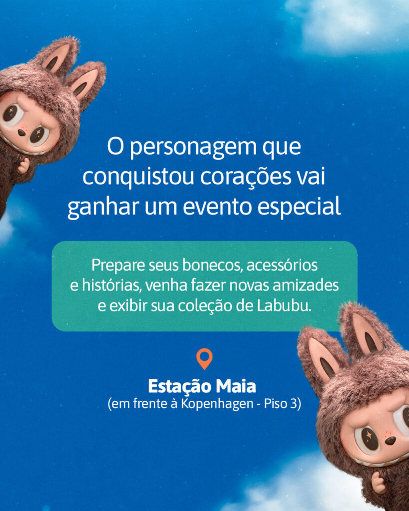 Encontro de Labubu Parque Shopping Maia Guarulhos SP 01 Easy Resize.com